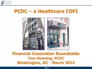 PCDC – a Healthcare CDFI