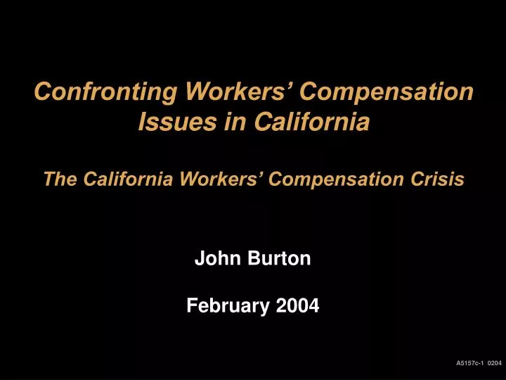 confronting workers compensation issues in california the california workers compensation crisis