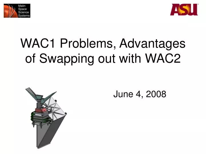 wac1 problems advantages of swapping out with wac2