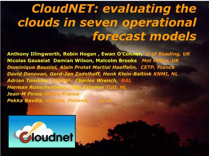 cloudnet evaluating the clouds in seven operational forecast models