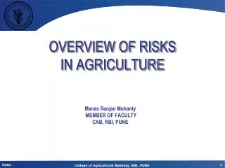 OVERVIEW OF RISKS IN AGRICULTURE