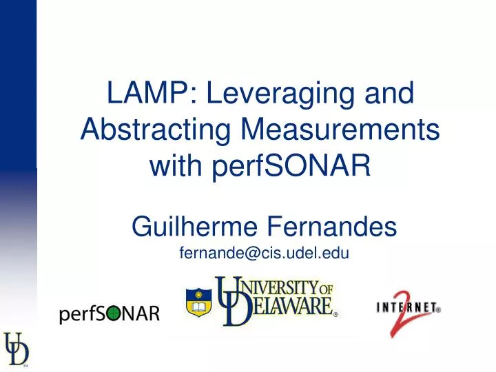 lamp leveraging and abstracting measurements with perfsonar