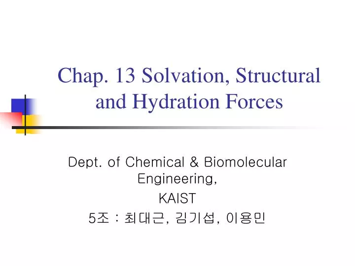 chap 13 solvation structural and hydration forces