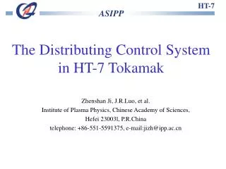 The Distributing Control System in HT-7 Tokamak