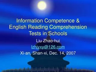 Information Competence &amp; English Reading Comprehension Tests in Schools