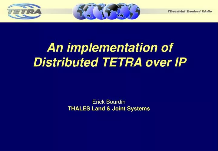 an implementation of distributed tetra over ip