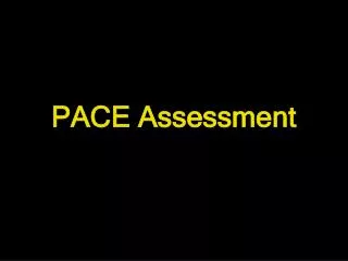 PACE Assessment