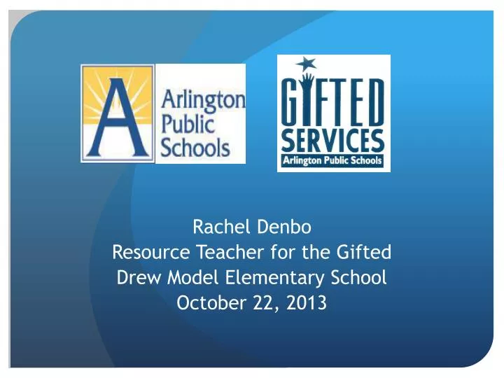 rachel denbo resource teacher for the gifted drew model elementary school october 22 2013
