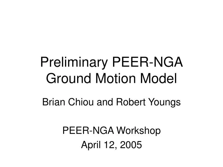 preliminary peer nga ground motion model