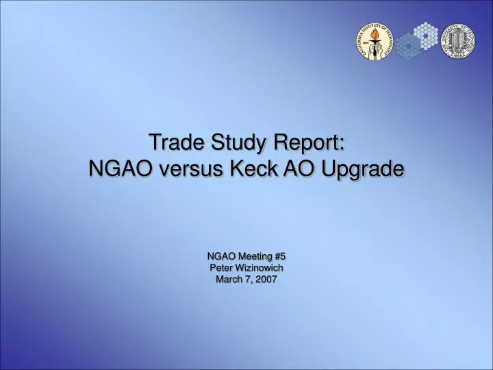trade study report ngao versus keck ao upgrade