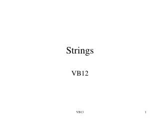 Strings