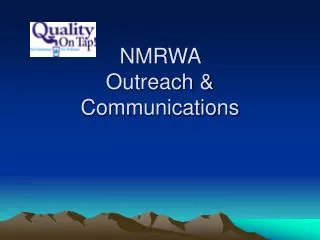 NMRWA Outreach &amp; Communications