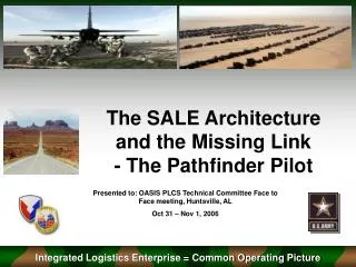 The SALE Architecture and the Missing Link - The Pathfinder Pilot