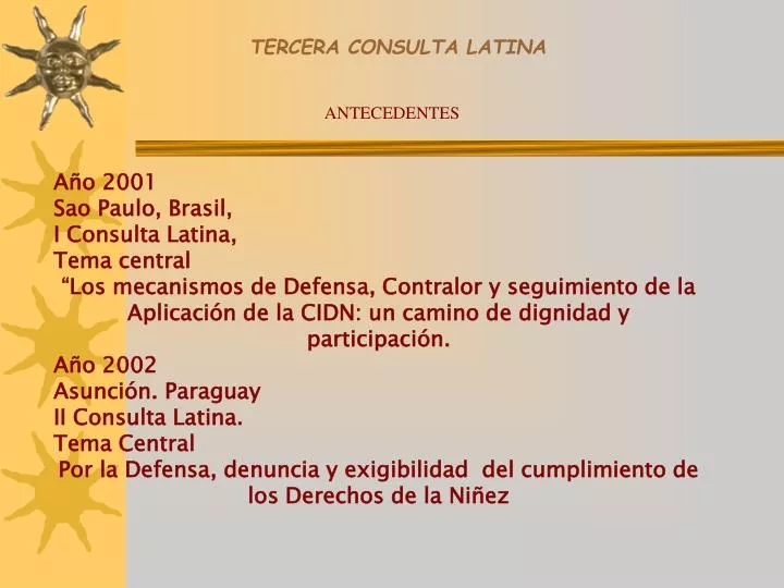 tercera consulta latina