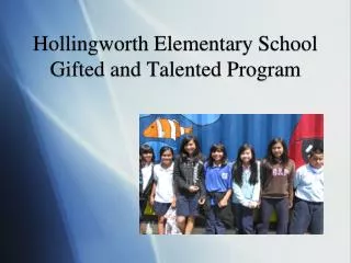 Hollingworth Elementary School Gifted and Talented Program