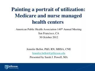 Painting a portrait of utilization: Medicare and nurse managed health centers