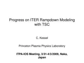 Progress on ITER Rampdown Modeling with TSC