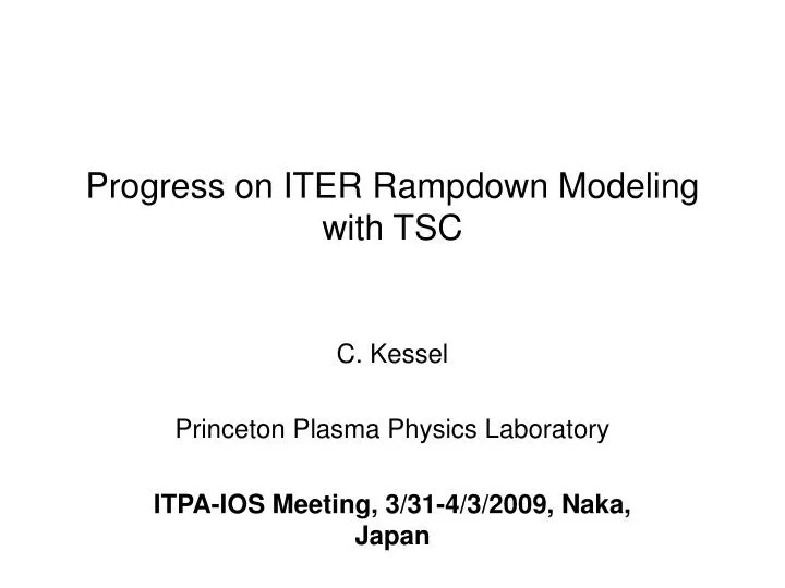 progress on iter rampdown modeling with tsc