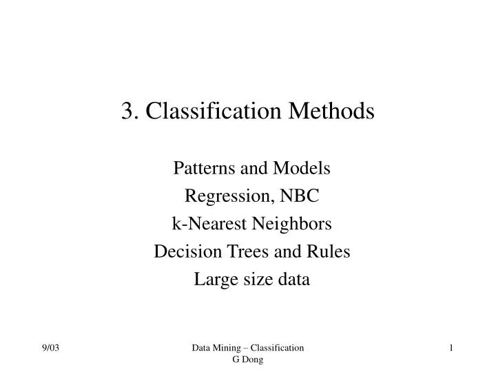 3 classification methods