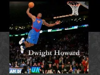 Dwight Howard