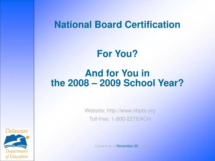national board certification for you and for you in the 2008 2009 school year