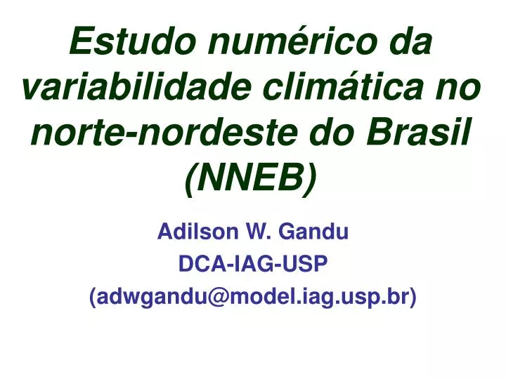 estudo num rico da variabilidade clim tica no norte nordeste do brasil nneb