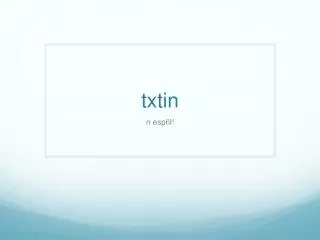 txtin