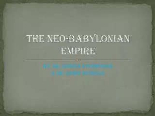 The Neo-Babylonian Empire