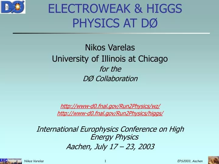 electroweak higgs physics at d