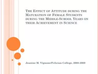 Jeanine M. Vignone/Felician College, 2008-2009