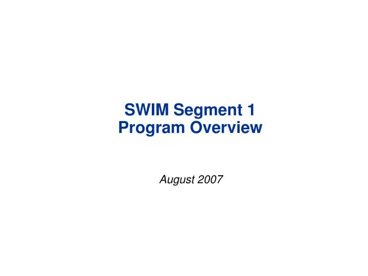 swim segment 1 program overview