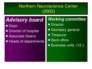 n orthern neuroscience center 2002