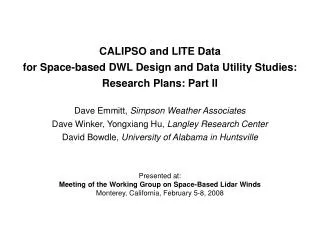 CALIPSO and LITE Data for Space-based DWL Design and Data Utility Studies: