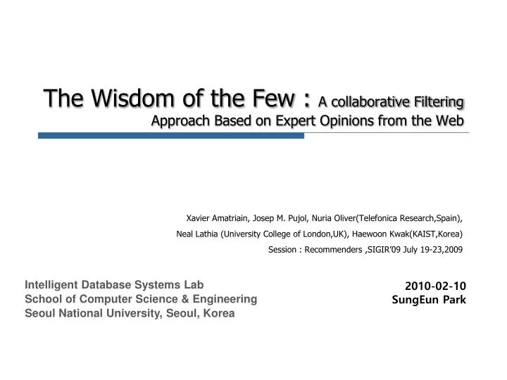 the wisdom of the few a collaborative filtering approach based on expert opinions from the web
