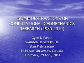 SOME OBSERVATIONS ON COMPUTATIONAL GEOMECHANICS RESEARCH (1980-2010)