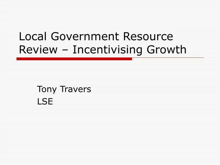 local government resource review incentivising growth
