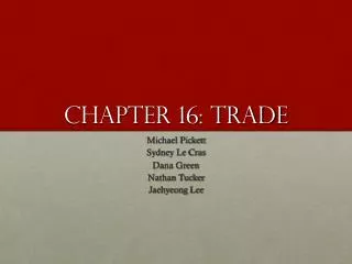chapter 16 trade