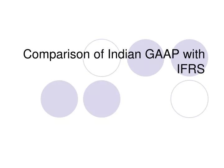 comparison of indian gaap with ifrs