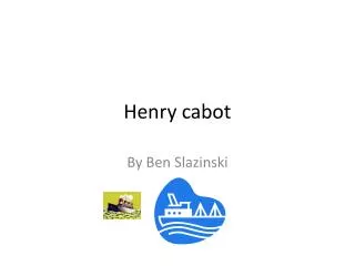 Henry cabot