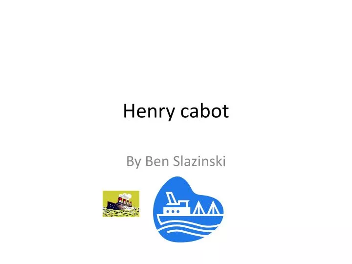 henry cabot