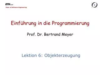 einf hrung in die programmierung prof dr bertrand meyer