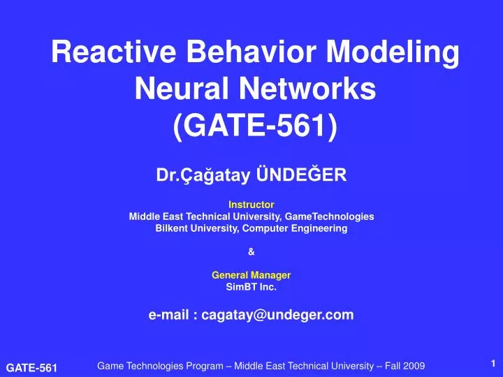 reactive behavior modeling neural networks gate 561