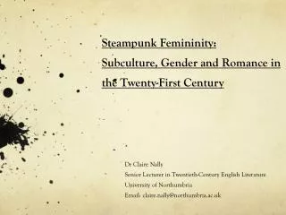 Steampunk Femininity: Subculture, Gender and Romance in the Twenty-First Century