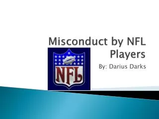 Misconduct by NFL Players