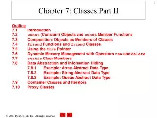 Chapter 7: Classes Part II