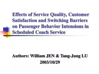 Authors: William JEN &amp; Tang-Jung LU 2003/10/29