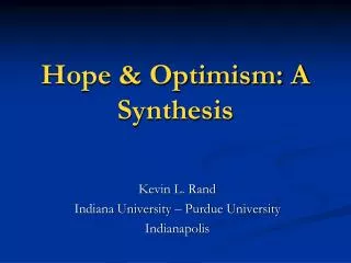 Hope &amp; Optimism: A Synthesis