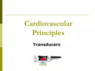 Cardiovascular Principles