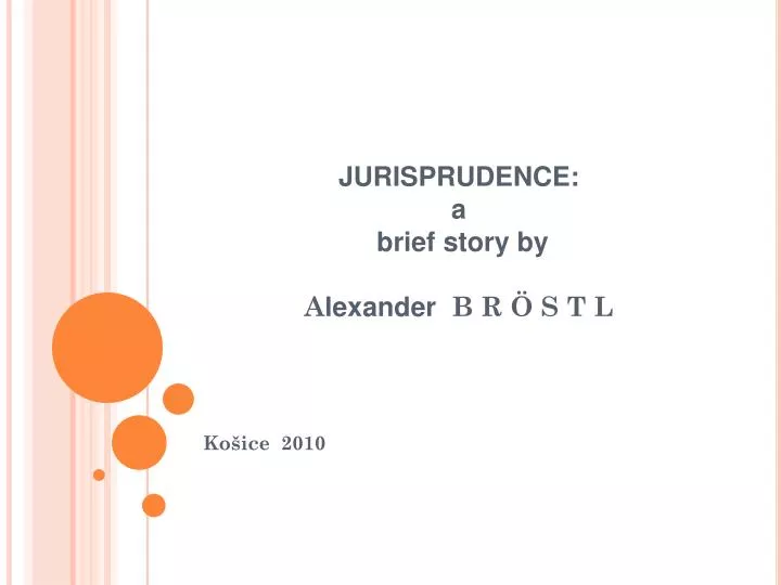 jurisprudence a brief story by a lexander b r s t l