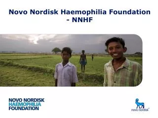 Novo Nordisk Haemophilia Foundation - NNHF